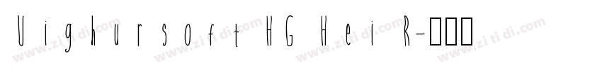 Uighursoft HG Hei R字体转换